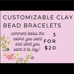 customizable clay bead bracelets!!